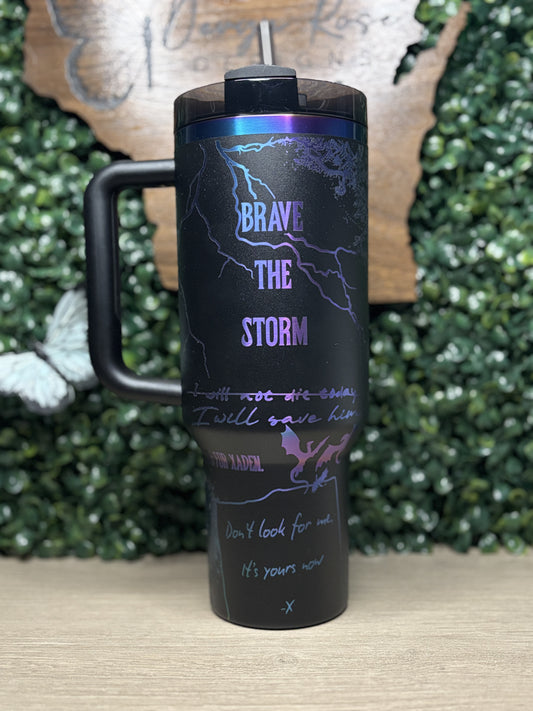 BRAVE THE STORM 40oz ENGRAVED STANLEY CHROMA